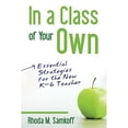 thumbnail image 1 of Pre-Owned In a Class of Your Own: Essential Strategies for the New K6 Teacher Paperback Rhoda M. Samkoff, 1 of 1