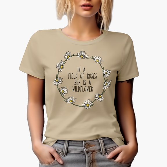 In a Field of Roses, She Is a Wildflower Quote with a Flower Wreath Art Merch Gift, Tan T-Shirt, 3XL