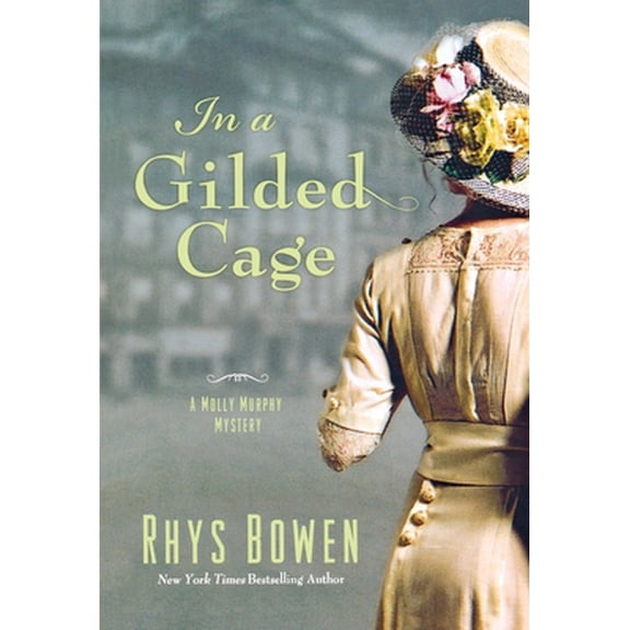 Pre-Owned In a Gilded Cage: A Molly Murphy Mystery (Paperback) 1250145600 9781250145604