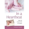 thumbnail image 1 of In a Heartbeat: A Baby's Heart, a Surgeon's Hands, a Life of Miracles, (Paperback), 1 of 1
