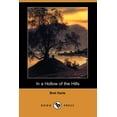 thumbnail image 1 of In a Hollow of the Hills (Dodo Press) (Paperback), 1 of 1