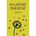 thumbnail image 1 of In a Land Not Near or Far, (Paperback), 1 of 1