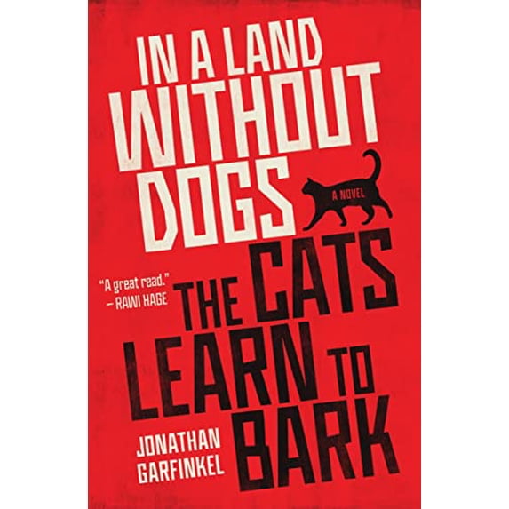 Pre-Owned In a Land Without Dogs the Cats Learn to Bark (Paperback) 1487004168 9781487004163