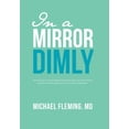 thumbnail image 1 of In a Mirror Dimly (Hardcover) by Michael Fleming, 1 of 1