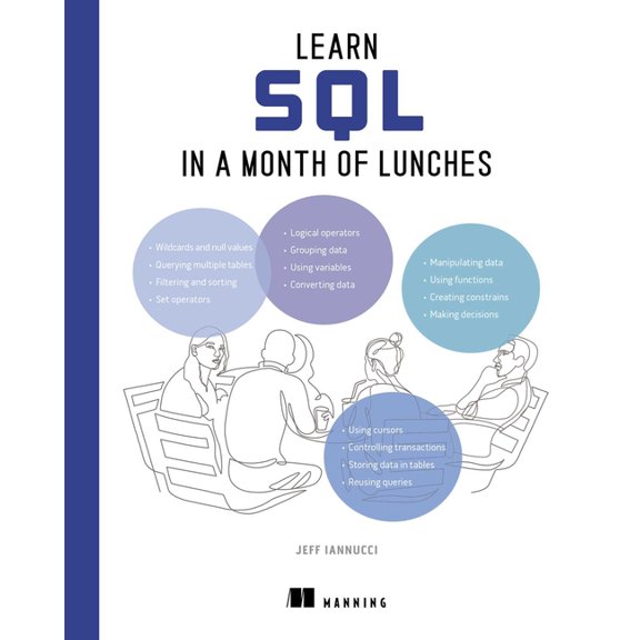 In a Month of Lunches Learn SQL in a Month of Lunches, (Paperback)