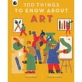 thumbnail image 1 of In a Nutshell: 100 Things to Know About Art (Hardcover), 1 of 1