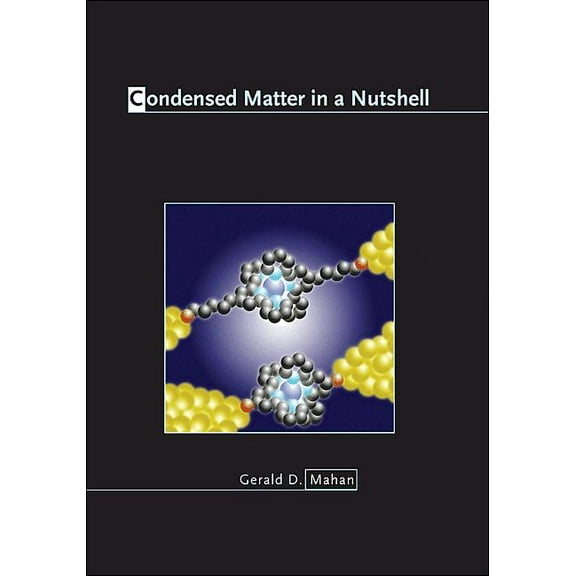 In a Nutshell Condensed Matter in a Nutshell, Book 8, (Hardcover)