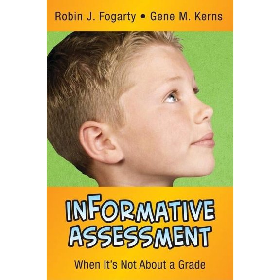 In a Nutshell Informative Assessment: When Its Not about a Grade, (Paperback)