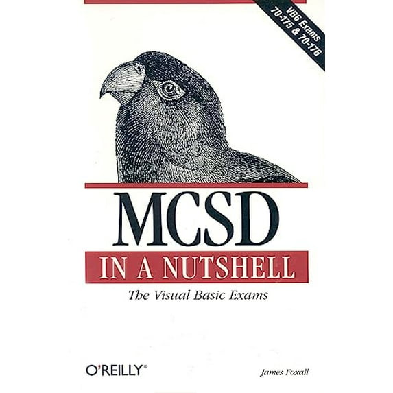Pre-Owned MCSD in a Nutshell: The Visual Basic Exams (Paperback) 1565927524 9781565927520