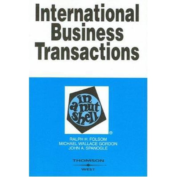 Pre-Owned International Business Transactions In A Nutshell (Nutshell Series) (Paperback) 031415101X 9780314151018