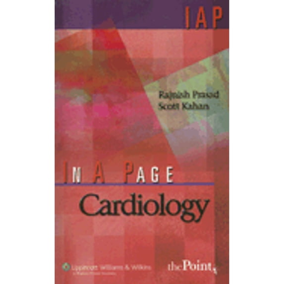 In a Page Cardiology (Paperback) by Rajnish Prasad, Scott Kahan, Pankaj Mohan
