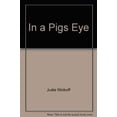 thumbnail image 1 of Pre-Owned In a Pig's Eye Hardcover, 1 of 1
