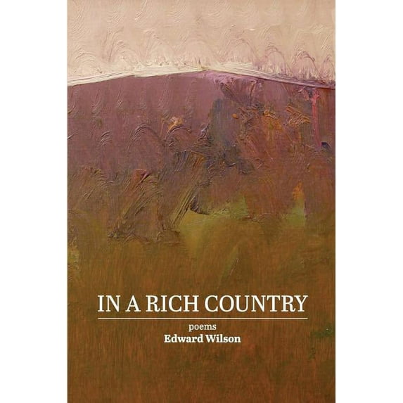 In a Rich Country: poems, (Paperback)