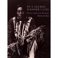 thumbnail image 1 of Pre-Owned In a Sacred Manner I Live : Native American Wisdom (Hardcover), 1 of 1