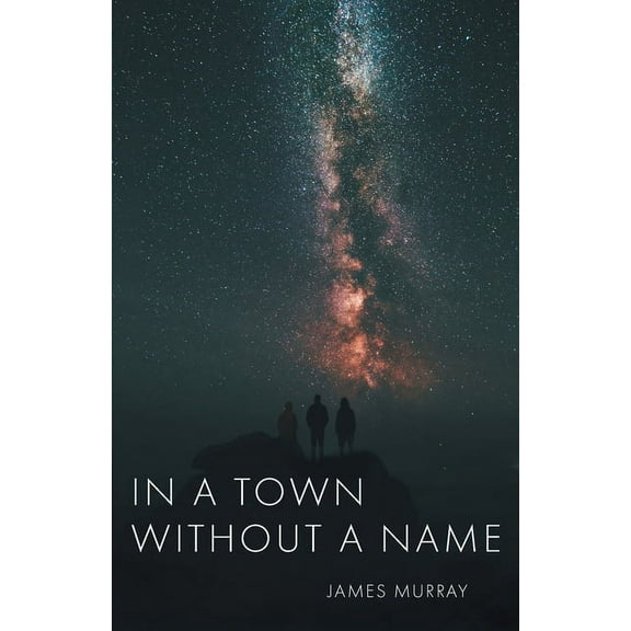In a Town Without a Name, (Paperback)