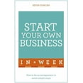 thumbnail image 1 of In a Week: Start Your Own Business in a Week (Paperback), 1 of 1