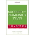 thumbnail image 1 of In a Week: Succeed At Numeracy Tests In A Week (Paperback), 1 of 1