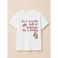 thumbnail image 1 of In a World Full of Jolenes, Be a Dolly Shirt, Pink Cowgirl Boots Hat Tshirt, Unisex Cotton Tee, 1 of 5