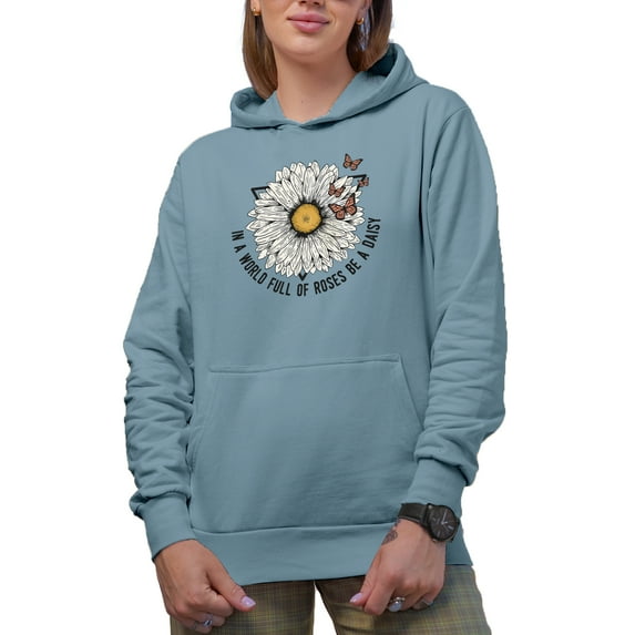 In a World Full of Roses, Be a Daisy Quote with Butterflies Art Merch Gift, Light Blue Hooded Sweatshirt or Hoodie, Small