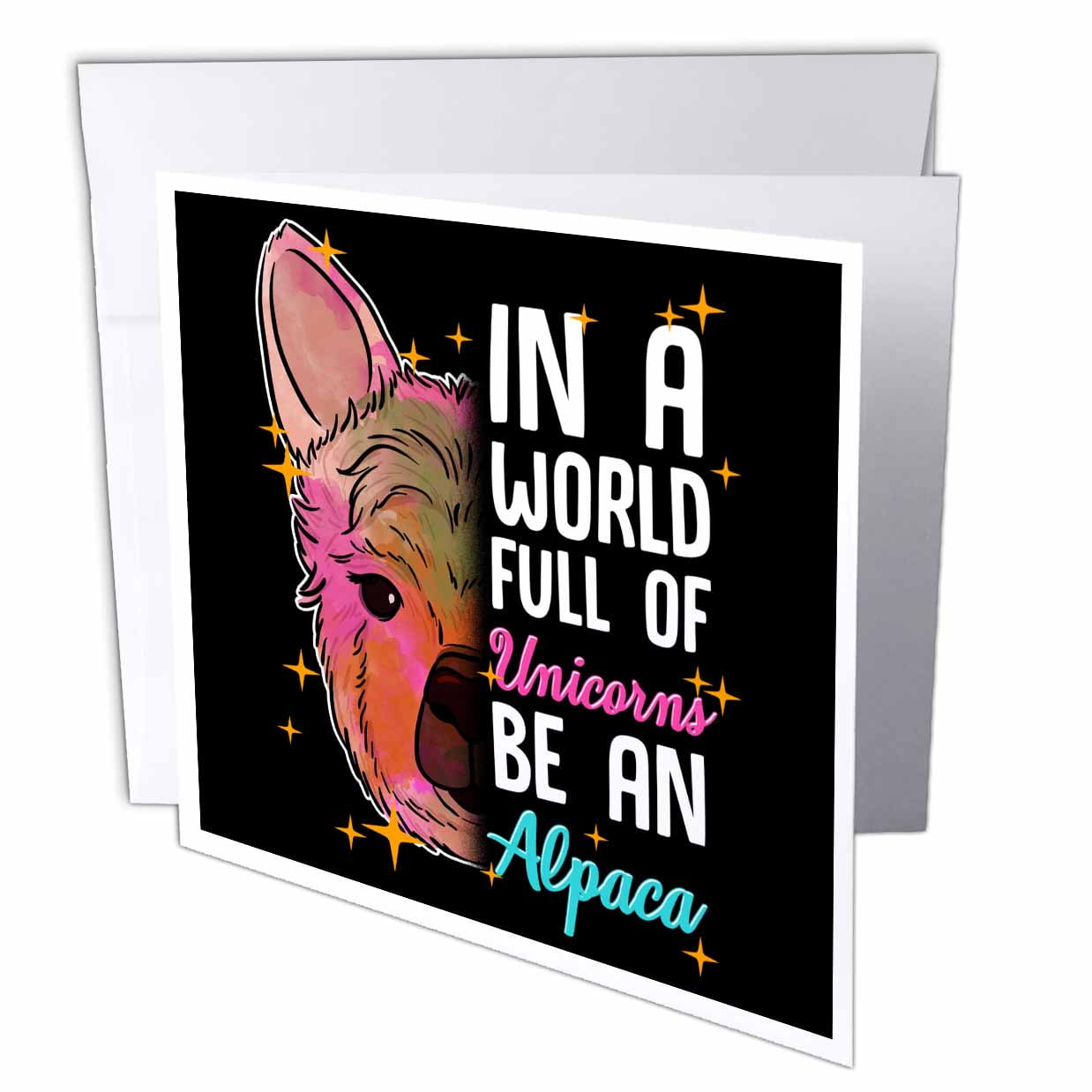 3dRose, In a World Full of Unicorns be an Alpaca Llama Gift, 1 Greeting Card with envelope