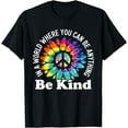 thumbnail image 1 of In a World Where You Can Be Anything Be Kind Sign Language T-Shirt, 1 of 4