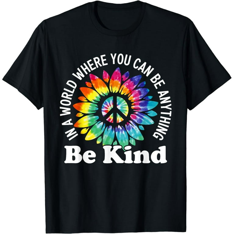 In The World Where You Can Be Anything Be Kind Sign Language T-Shirt In The World Where You Can Be Anything Be Kind Sign Language T-Shirt