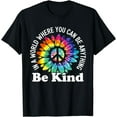 thumbnail image 1 of In a World Where You Can Be Anything Be Kind Sign Language T-Shirt, 1 of 6