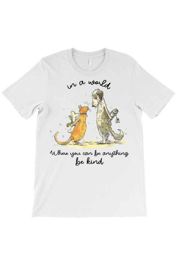 In a World Where You Can Be Anything Be Kind Unity Day Themed Graphic - High Quality G34876 Unisex T-Shirt, Up to Size 5XL