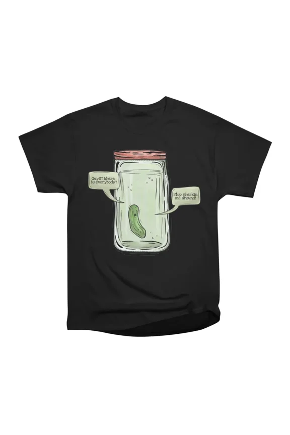 In a bit of a pickle T-Shirt Tee Gift For Him Merch For Her Apparel For Friend