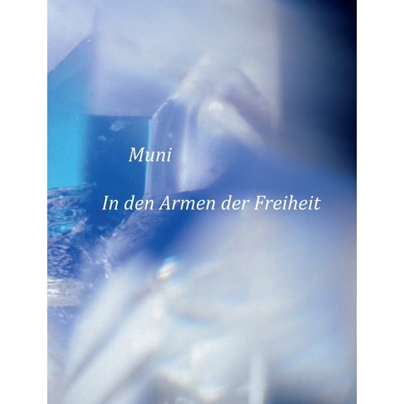 In den Armen der Freiheit, (Paperback)