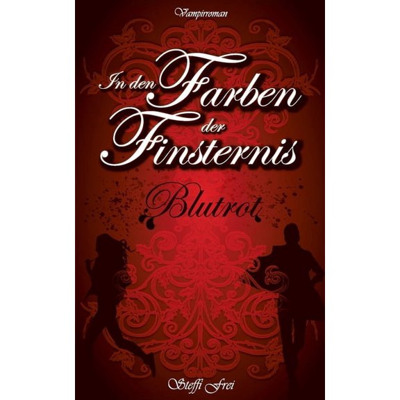 In den Farben der Finsternis: Blutrot, (Paperback)