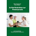 thumbnail image 1 of In fünf Schritten zur Powerpraxis (Hardcover), 1 of 1