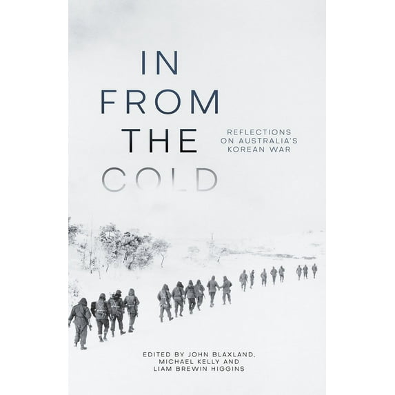 In from the Cold: Reflections on Australia's Korean War, (Paperback)