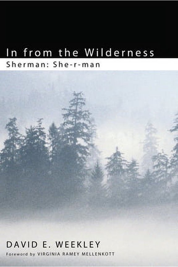 In from the Wilderness: Sherman: She-R-Man (Paperback)