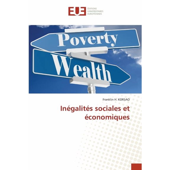 Ingalits sociales et conomiques, (Paperback)