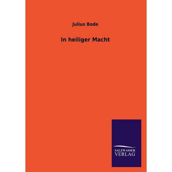 In heiliger Macht (Paperback)