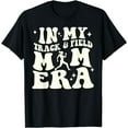 thumbnail image 1 of In my Track and field mom era Loud Cheer Mom Runner T-Shirt, 1 of 4