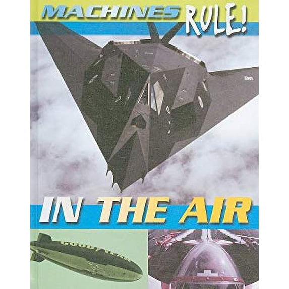 Pre-Owned In the Air (Library Binding) 1599202840 9781599202846