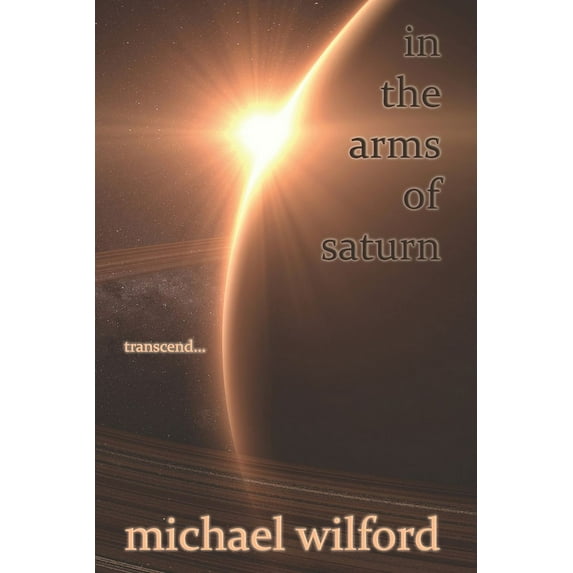 In the Arms of Saturn (Paperback)