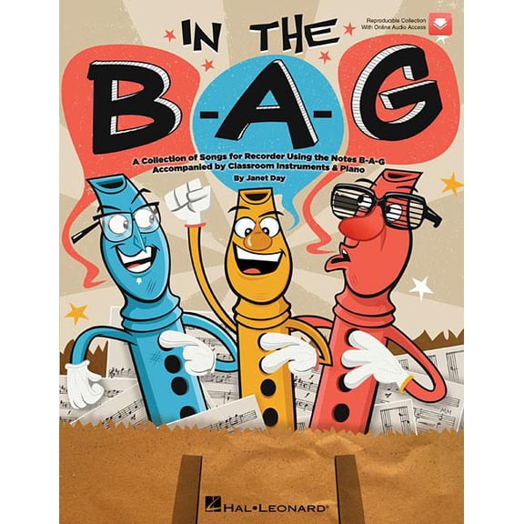 In the B-A-G Collection of Songs for Recorder Using the Notes B-A-G, Book/Audio Online (with Reproducible Pages) (Other)