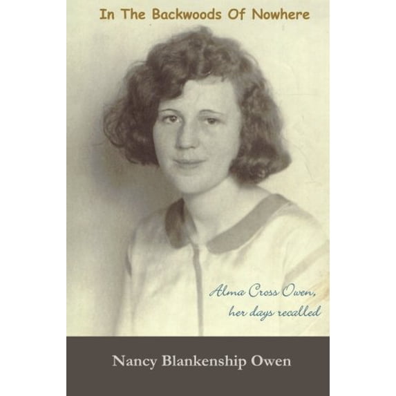 Pre-Owned In the Backwoods of Nowhere (Paperback) 1435759303 9781435759305