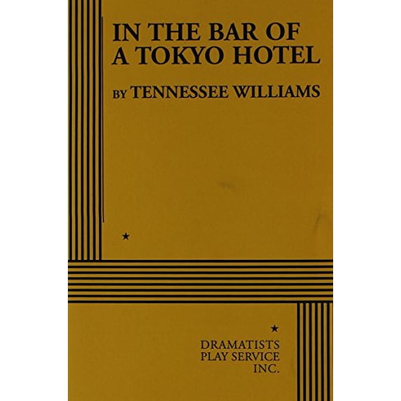 Pre-Owned In the Bar of a Tokyo Hotel (Acting Edition for Theater Productions) Paperback