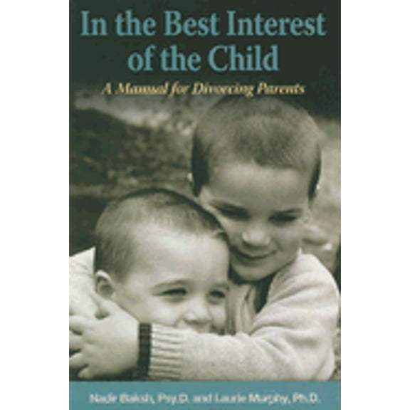 Pre-Owned In the Best Interest of the Child (Paperback) 1890772739 9781890772734