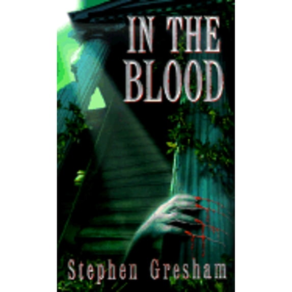 Pre-Owned In the Blood (Paperback) 0786013788 9780786013784