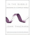 thumbnail image 1 of In the Bubble: Designing in a Complex World, (Paperback), 1 of 1