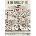 thumbnail image 1 of In the Circus of You: An Illustrated Novel-In-Poems (Paperback) by Nicelle Davis, Cheryl Gross, 1 of 1