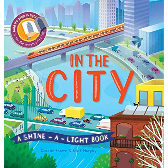 Pre-Owned In the City (Shine-A-Light), 9781610675994, 1610675991, Hardcover,