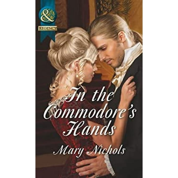 Pre-Owned In the Commodore's Hands (Paperback) 9780263898491