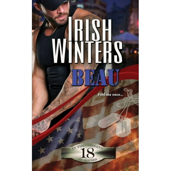 In the Company of Snipers Beau, Book 18, (Paperback)