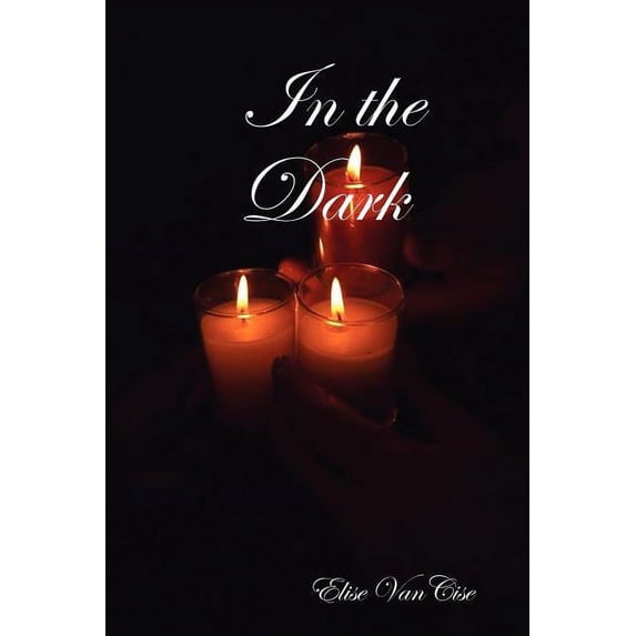 In the Dark